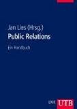Public Relations: Ein Handbuch (UTB L (Large-Format): Uni-Taschenbücher)
