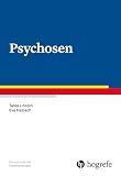 Psychosen (Fortschritte der Psychotherapie)