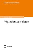 Migrationssoziologie (Studienkurs Soziologie)