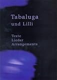 Tabaluga und Lilli - Notenbuch, Texte, Lieder, Arrang