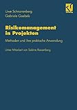 Risikomanagement in Projekten: Methoden und ihre praktische Anwendung