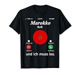 Marokko Ruft Und Ich Muss Los Marokko Flagge t-shirt T-S