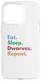 Eat Sleep Zwerge wiederholen für Zwergliebhaber Hülle für iPhone 15 Pro Max