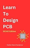 Learn To Design PCB (English Edition)