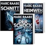 NN. 3 Spannende Thriller von Marc Raabe 1. Schnitt & 2. Der Schock & 3. Heimw
