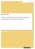 Interne und externe Personalbeschaffung am Beispiel eines Ingenieurbü