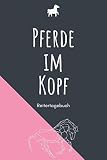 Pferde im Kopf: A5 Pferdetageb