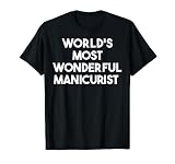 Der wunderbarste Manikürist der Welt T-S