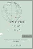Mein Auslandsjahr in den USA: Abschiedsbuch, Reiseplaner, Tagebuch, Fotobuch, Adressbuch in nur einem Buch! - perfektes Geschenk für Austauschschüler/ Au Pair/ R