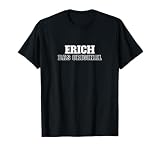 ERICH TShirt Name Vorname Fun Lustig Spruch Original T-S