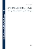 Online-Befragung: Eine praktische Einführung für Anfäng