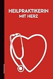 Heilpraktiker Geschenk: Notizbuch für Prüfung und Ausbildung in der Psychotherapie und Psychologie ein praktisches Buch zum Notieren und Ausfüllen für Frauen die Heilpraktikerin w