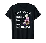 Lustiges Strickshirt 'I Just Want to Relax Knit Pet My Cat' T-S