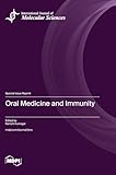Oral Medicine and Immunity