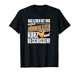 Das Leben ist... lustiger Spruch Lebensweißheit T T-S