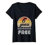 Damen 6 Jahre nüchtern Herzlichen Glückwunsch zur Wiederherstellung des sauberen Nüchternheitsdatums T-Shirt mit V