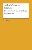 Althochdeutsche Literatur: Eine kommentierte Anthologie. zweisprachig: Deutsche Klassiker der Literatur – 18491 (Reclams Universal-Bibliothek)