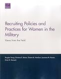 Recruiting Policies and Practices for Women in the Military: Views from the F