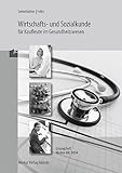 Wirtschafts- und Sozialkunde für Kaufleute im Gesundheitswesen: Lösung