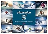 Motivation und Ski (Wandkalender 2025 DIN A4 quer), CALVENDO Monatsk