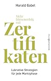 Mehr Börsenerfolg mit Zertifikaten: Lukrative Strategien für jede Marktp