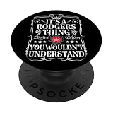 Rodgers Name It's A Rodgers Thing You Wouldn't Understand PopSockets mit austauschbarem PopGrip