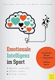 Emotionale Intelligenz im Sport: Empathie entwickeln - Gefühle steuern - Erfolg