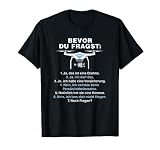 'Bevor Du Fragst' Lustiges Drohnen T-Shirt D