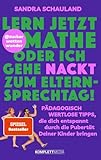 „Lern jetzt Mathe oder ich gehe nackt zum Elternsprechtag!“ Das Buch von @zuckerwattenwunder: Pädagogisch wertlose Tipps, die dich entspannt durch die Pubertät deiner Kinder bring