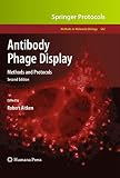 Antibody Phage Display: Methods and Protocols (Methods in Molecular Biology, 562, Band 562)