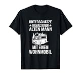 Unterschätze niemals einen alten Mann mit einem Wohnmobil T-S