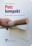 Putz kompakt: Mit Kennziffern, Regeln, Richtw