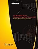 Capacity planning for Microsoft SharePoint Server 2010