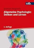 Allgemeine Psychologie: Denken und L