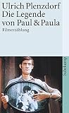 Die Legende von Paul und Paula: Filmerzählung (suhrkamp taschenbuch)