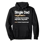 Single Dad Nomen Sole Parent Cooler Solo Parenthood Vater Pullover H