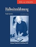 Halbseitenlähmung (Hilfe zur Selbsthilfe)