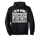 Personalberaterin lustiger Spruch Geschenk - Ich bin Persona Pullover H