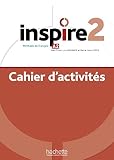 Inspire: Cahier d'activites 2 + audio MP3