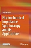 Electrochemical Impedance Spectroscopy and its App