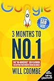 3 Months to No.1: The 'No-Nonsense' SEO Playbook for Getting Your Website Found on Goog