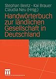 Handwörterbuch zur ländlichen Gesellschaft in Deutschland (German Edition)
