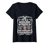 Damen Rodgers Name It's A Rodgers Thing You Wouldn't Understand T-Shirt mit V