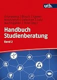 Handbuch Studienberatung: Berufliche Orientierung und Beratung für akademische Bildungswege, Band 2