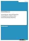 Stereoskopie. Stereoskopisches Fotografieren, Aufbau einer stereoskop