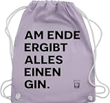 Turnbeutel Rucksack - Party & Damen - Am Ende ergibt alles einen Gin I Geschenke Gin Geschenk Gin Liebhaber I Gin Liebhaber Geschenk I Gin Weihnachten Geschenk Gin Gift I Gin lustig I Geschenk fü