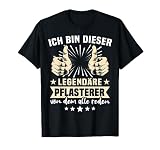 Lustiger Spruch Pflasterer T-S