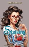 Stalking Their Omega (Lonely Omegas Universe, Band 2)