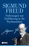 Vorlesungen zur Einführung in die Psychoanalyse: und Neue Folg