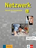 Netzwerk A1: Deutsch als Fremdsprache. Arbeitsbuch mit 2 Audio-CDs (Netzwerk: Deutsch als Fremdsprache)